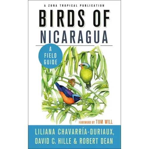 Birds of Nicaragua: A Field Guide