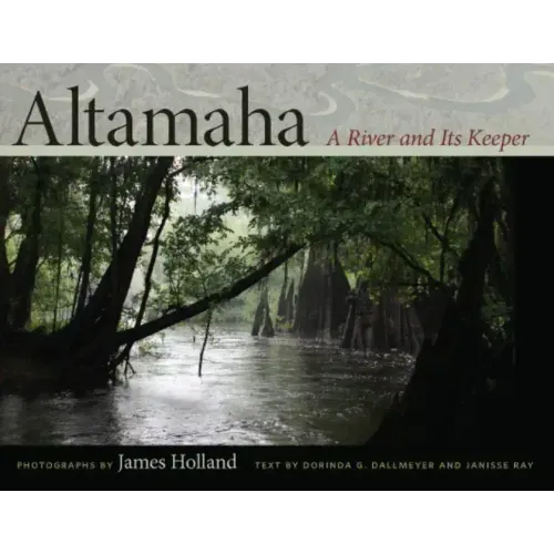 Altamaha: A River and Its Keeper